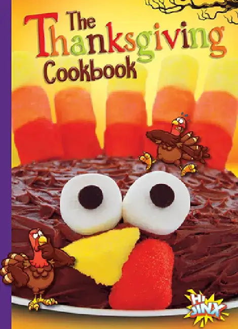 The Thanksgiving Cookbook by Mary Lou and Deanna Caswell