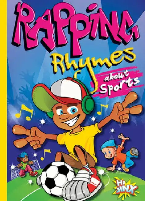 Rapping Rhymes about Sports by Thomas Kingsley Troupe