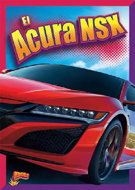 El Acura Nsx by Megan Cooley Peterson