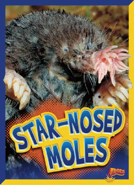Star-Nosed Moles by Gail Terp