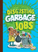 Disgusting Garbage Jobs by Mary E. Bleckwehl