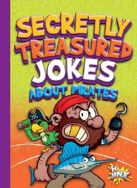 Secretly Treasured Jokes about Pirates by Julia Garstecki