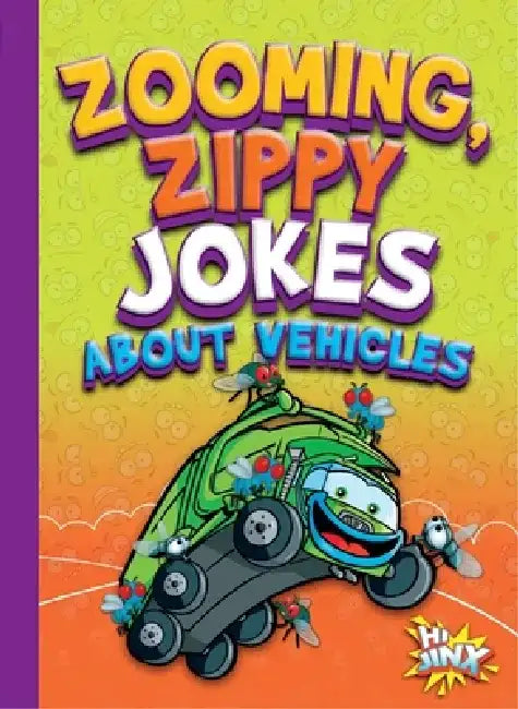 Zooming, Zippy Jokes about Vehicles by Julia Garstecki