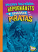 Hechos Increíbles, Repugnantes E Insólitos de Los Piratas by Stephanie Bearce