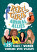Rebel Girls Animal Allies: 25 Tales of Women Working with Wildlife: 25 Tales of Women Working with Wildlife by Sofía Aguilar