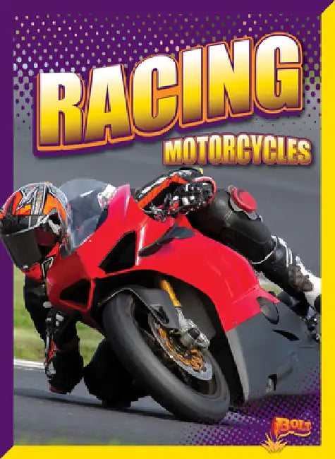 Racing Motorcycles by Barbara Lowell