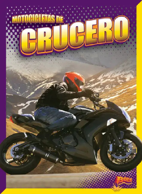 Motocicletas de Crucero by Barbara Lowell