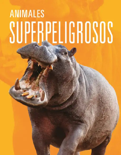 Animales Superpeligrosos by Meg Greve