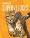 Animales Superveloces by Meg Greve