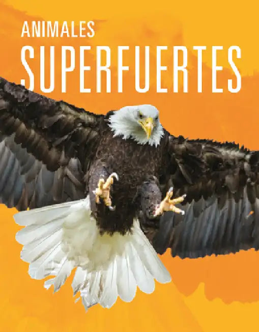 Animales Superfuertes by Joanne Mattern, Helena Perez Garcia