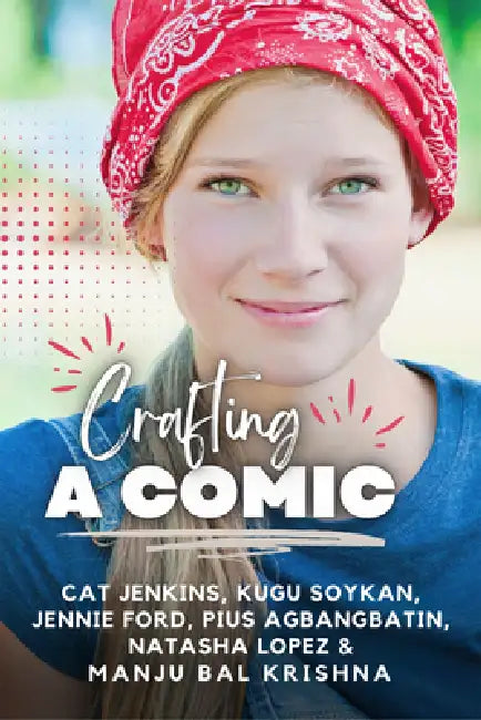 Crafting a Comic by Cat Jenkins