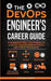 The Devops Engineer's Career Guide: A Handbook for Entry- Level Professionals to Get Into Continuous Delivery Roles for Agile Software Development by Stephen Fleming