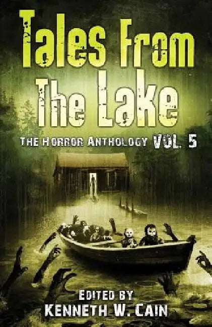 Tales from The Lake Vol.5: The Horror Anthology by Gemma Files