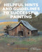Helpful Hints and Guidelines to Successful Painting by Jerome Thompson