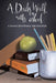 A Daily Walk with God: A 365-Day Devotional for Teachers by Richard P. Holland