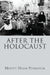 After the Holocaust by Monty Noam Penkower