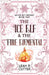 The Ice Elf & The Fire Elemental by Cutter, Leah R.