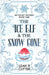 The Ice Elf & The Snow Cone by Cutter, Leah R.