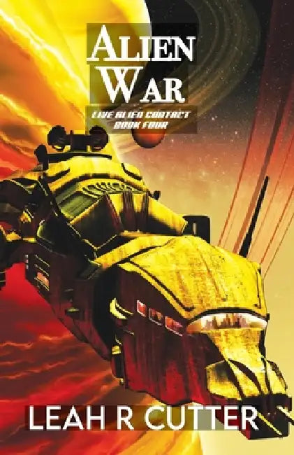 Alien War by Leah R. Cutter