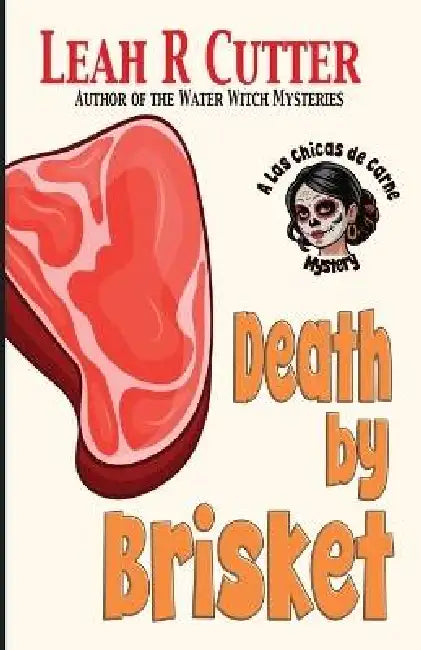 Death by Brisket by Leah R. Cutter