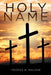 Holy Name by Thomas B. Malone