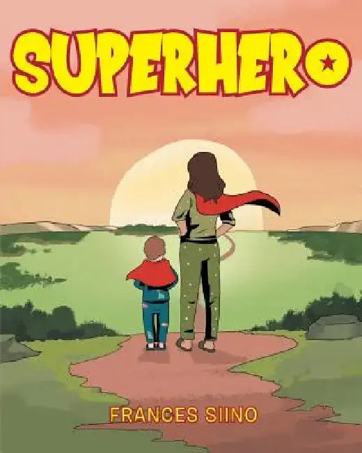 Superhero by Frances Siino