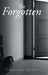 The Forgotten by Christina Zavala