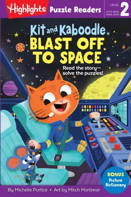 Kit and Kaboodle Blast Off to Space by Michelle Portice, Mitch Mortimer