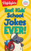 Best Kids' School Jokes Ever! by Highlights