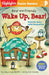 Bear and Friends: Wake Up, Bear! by Jody Jensen Shaffer