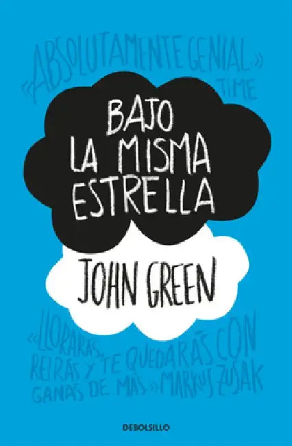 Bajo La Misma Estrella / The Fault in Our Stars by John Green