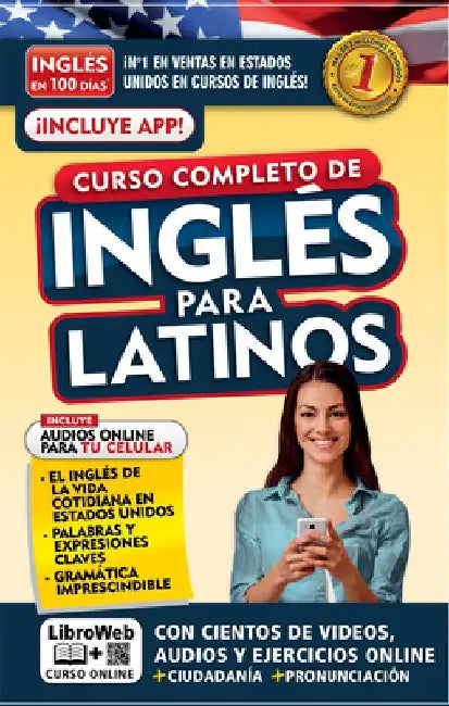 Inglés En 100 Días. Curso Completo de Inglés Para Latinos. Nueva Edición / English in 100 Days. the Latino's Complete English Course by Ingles En 100 Dias