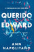 Querido Edward / Dear Edward by Ann Napolitano