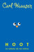 Hoot: La Odisea de Los Búhos / Hoot by Carl Hiaasen