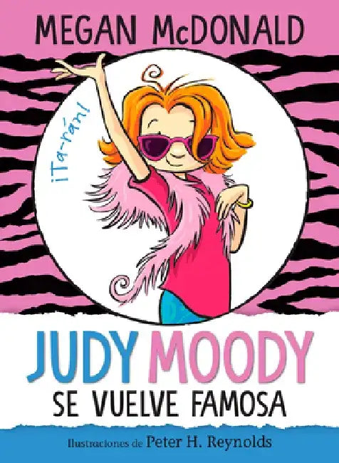 Judy Moody Se Vuelve Famosa / Judy Moody Gets Famous! by Megan McDonald