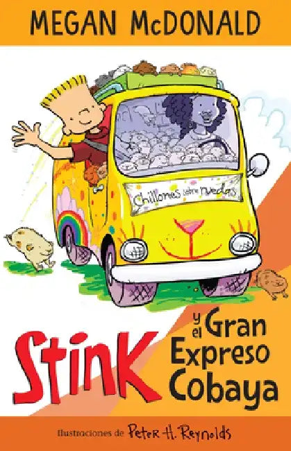 Stink Y El Gran Expreso del Cobaya/ Stink and the Great Guinea Pig Express by Megan McDonald