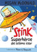 Stink Superhéroe del Sistema Solar/ Stink: Solar System Superhero by Megan McDonald