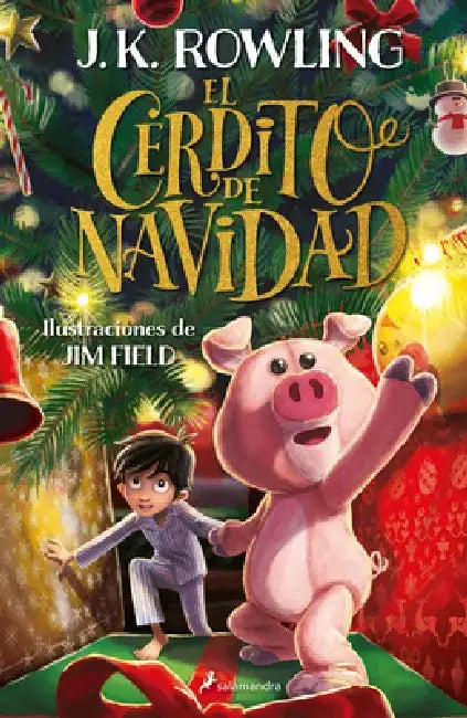 El Cerdito de Navidad / The Christmas Pig by J. K. Rowling