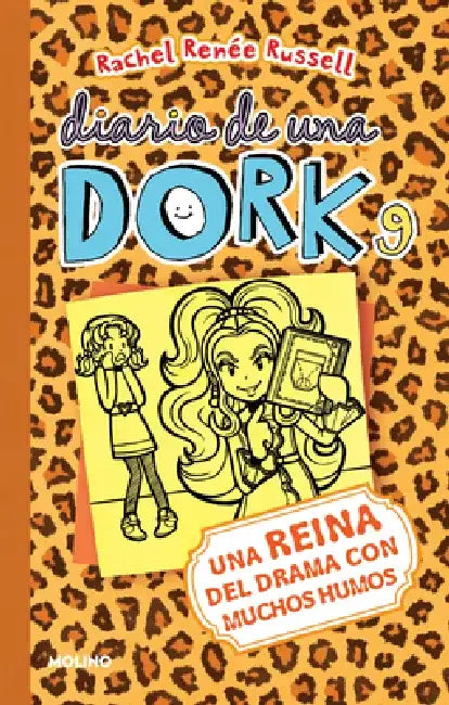 Una Reina del Drama Con Muchos Humos / Dork Diaries: Tales from a Not-So-Dorky Drama Queen by Rachel Renée Russell