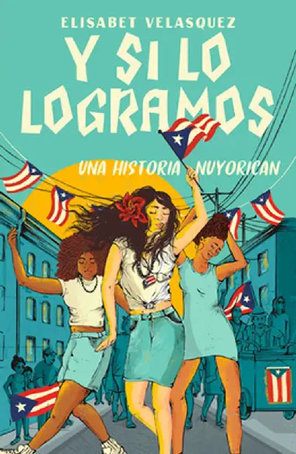 When We Make It (Spanish Language Edition) by Elisabet Velasquez