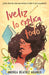 Iveliz Lo Explica Todo / Iveliz Explains It All by Andrea Beatriz Arango