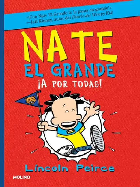 ¡A Por Todas! / Big Nate Goes for Broke by Lincoln Peirce