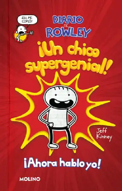 Diario de Rowley: ¡Un Chico Supergenial! / Diary of an Awesome Friendly Kid Rowl Ey Jefferson's Journal by Jeff Kinney