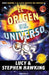 El Origen del Universo / George and the Big Bang by Lucy Hawking