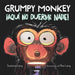 Grumpy Monkey: ¡Aquí No Duerme Nadie! by Suzanne Lang