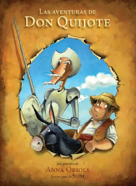 Las Aventuras de Don Quijote / The Adventures of Don Quijote by Anna Obiols