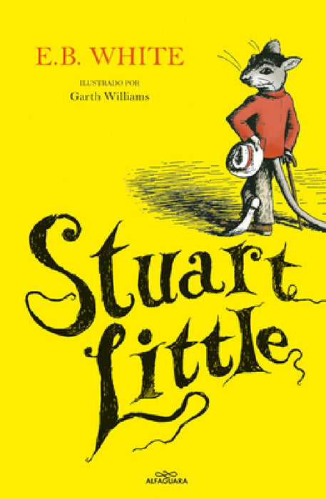 Stuart Little (Spanish Edition) by E. B. White