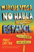 Marcus Vega No Habla Español / Marcus Vega Doesn't Speak Spanish by Pablo Cartaya
