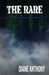 The Rare by Diane Anthony