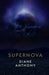 Supernova by Diane Anthony